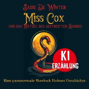 Die paranormale Sherlock Holmes Geschichte als Hörbuch